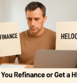 Should You Refinance or Get a HELOC Featured Image