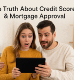 The Truth About Credit Scores & Mortgage Approval-featured image