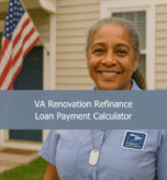 VA Renovation Refinance Loan Payment Calculator
